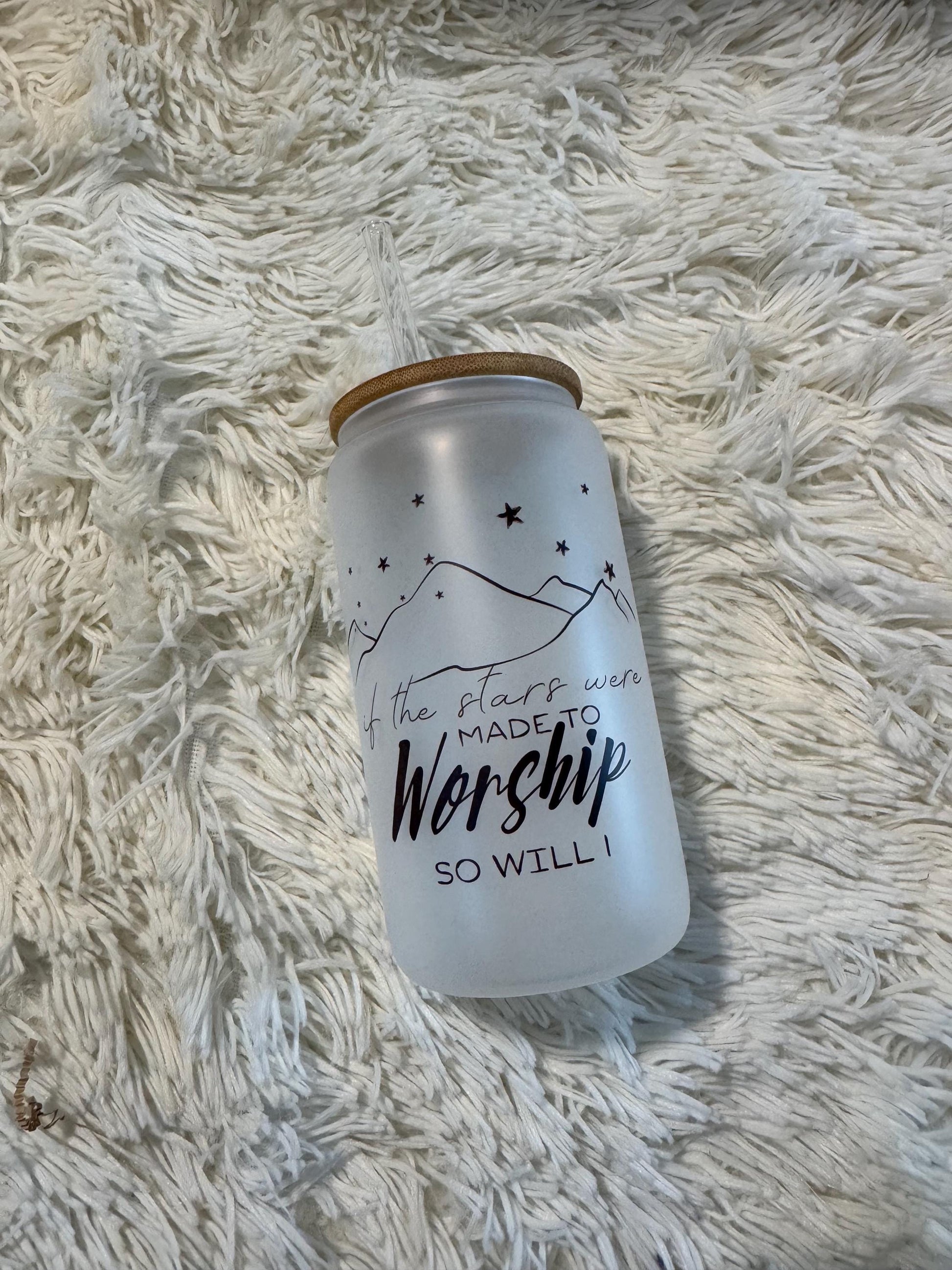 If the stars were made to worship so will I glass cup