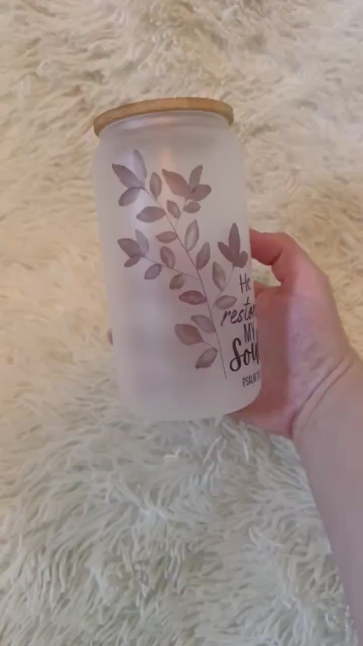 He restores my soul glass cup